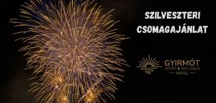 Gyirmt Sport & Wellness Hotel Gyr - Wellness csomagok szilveszterre