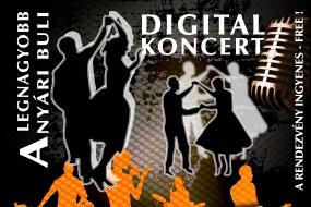 DIGITAL EGYÜTTES KONCERTJE DIGITAL EGYÜTTES KONCERTJE