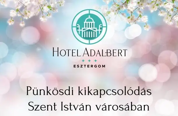 Hotel Adalbert - Szent Gyrgy Hz Esztergom